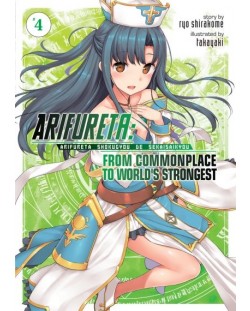 Arifureta: From Commonplace to World`s Strongest, Vol. 4 (Light Novel)